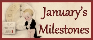 January’s Milstones