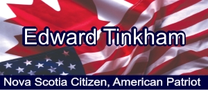Edward Tinkham: Nova Scotia citizen, American patriot.